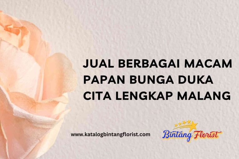 Jual Berbagai Macam Papan Bunga Duka Cita Lengkap Malang