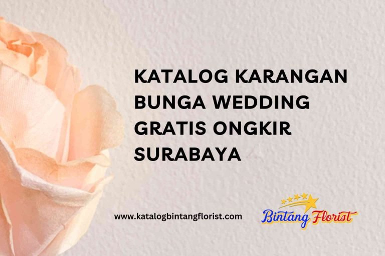 Katalog Karangan Bunga Wedding Gratis Ongkir Surabaya