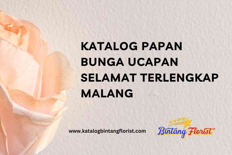 Katalog Papan Bunga Ucapan Selamat Terlengkap Malang
