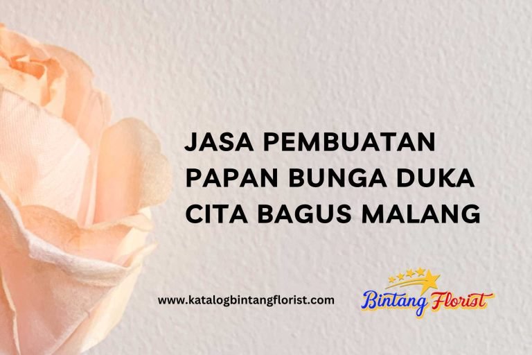 Jasa Pembuatan Papan Bunga Duka Cita Bagus Malang