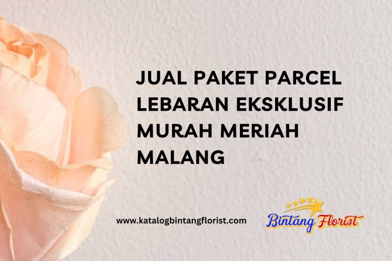 Jual Paket Parcel Lebaran Eksklusif Murah Meriah Malang