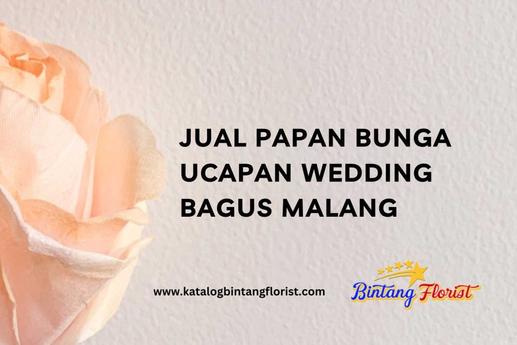 Jual Papan Bunga Ucapan Wedding Bagus Malang