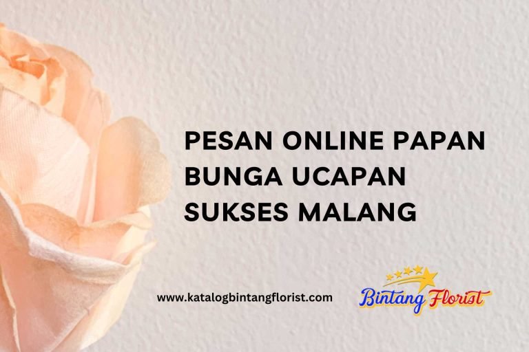 Pesan Online Papan Bunga Ucapan Sukses Malang