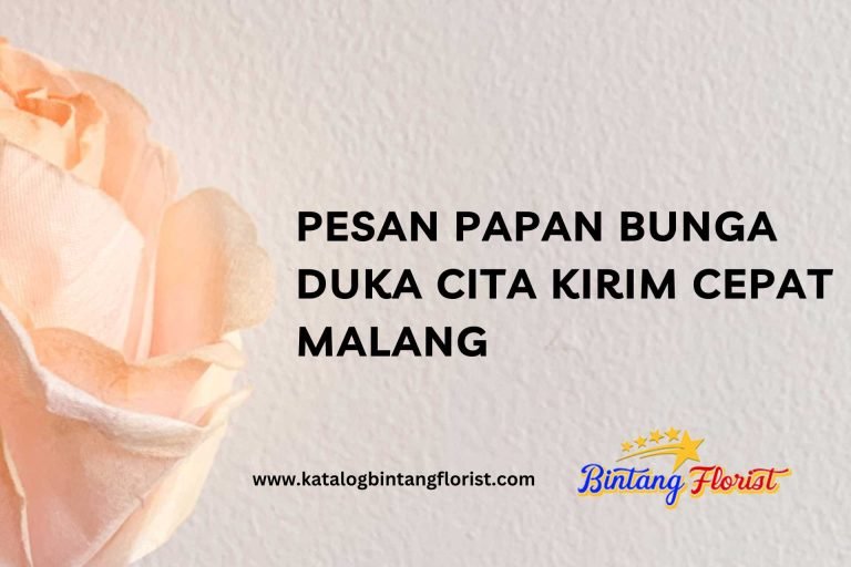 Pesan Papan Bunga Duka Cita Kirim Cepat Malang