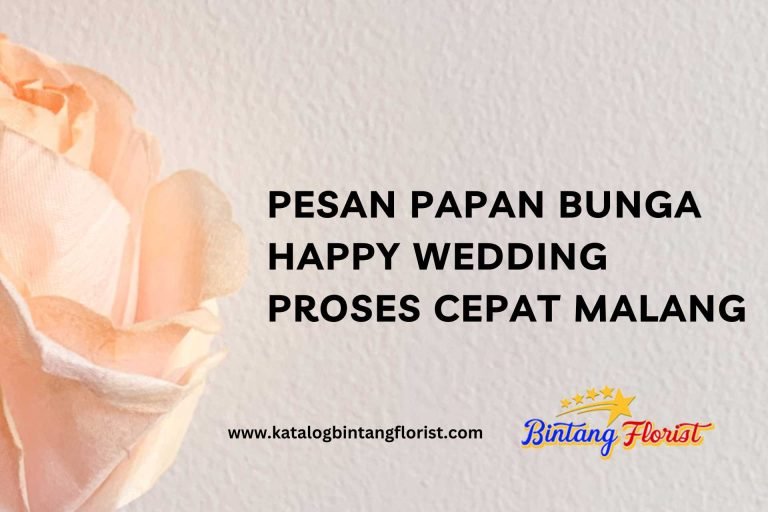 Pesan Papan Bunga Happy Wedding Proses Cepat Malang